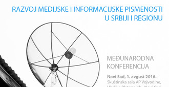 Međunarodna konferencija ''Razvoj medijske i informacijske pismenosti u Srbiji i regionu''